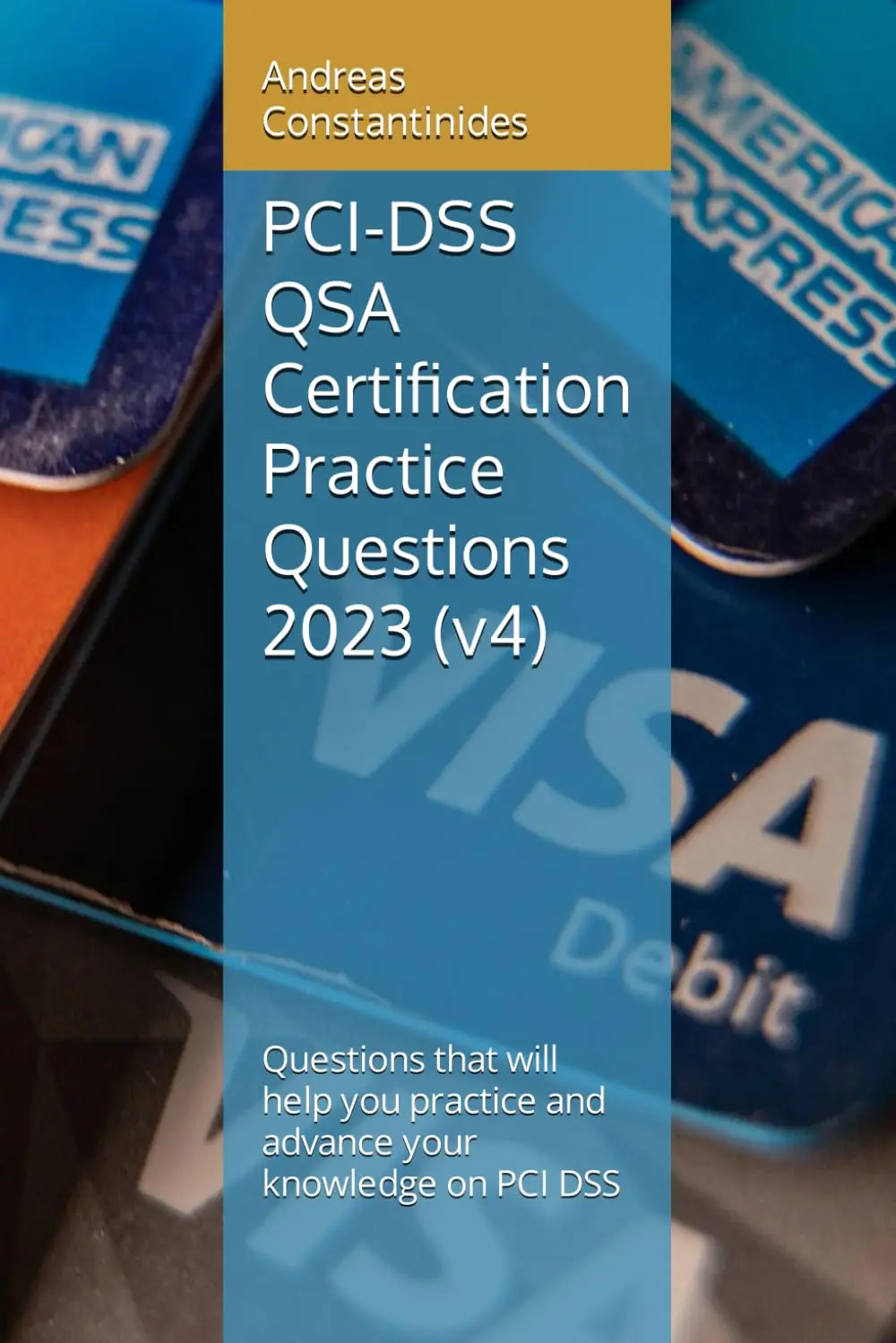 PCI-DSS QSA Certification Practice Questions 2023 (v4)